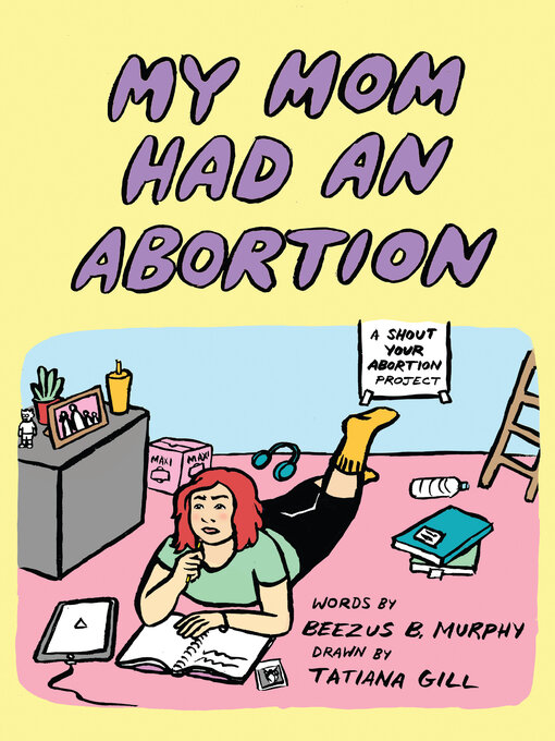 Title details for My Mom Had an Abortion by Beezus B. Murphy - Available